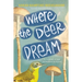 Where the Deer Dream
