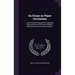 An Essay on Paper Circulation: And A Scheme Proposed for Supplying the Government With Twenty Millions, Without any Loan or new tax Volume 1