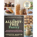 The Allergy-Free Pantry: Make Your Own Staples, Snacks, and More Without Wheat, Gluten, Dairy, Eggs, Soy or Nuts