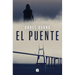 El Puente / The Bridge