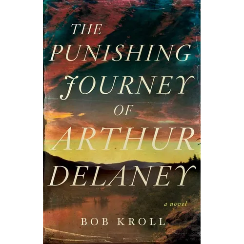 The Punishing Journey of Arthur Delaney