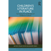 Children's Literature in Place: Surveying the Landscapes of Children's Culture