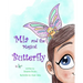 Mia and the Magical Butterfly
