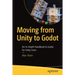 Moving from Unity to Godot: An In-Depth Handbook to Godot for Unity Users