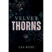 Velvet Thorns