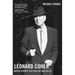 Leonard Cohen, Untold Stories: That's How the Light Gets In, Volume 3