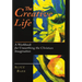 The Creative Life: A Workbook for Unearthing the Christian Imagination