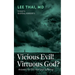 Vicious Evil! Virtuous God?