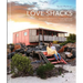 Love Shacks: Romantic Cabin Charmers, Modern Getaways and Rustic Retreats Around the World