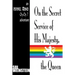 On the Secret Service of His Majesty, the Queen