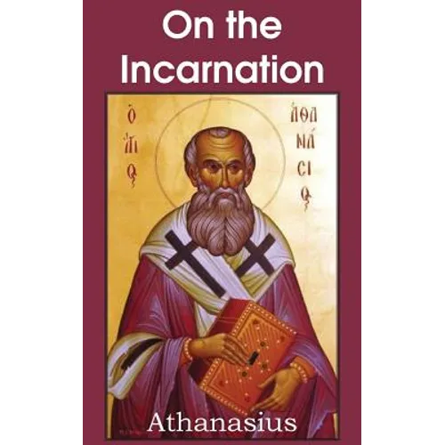 Athanasius: On the Incarnation
