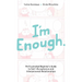 I'm Enough: An Illustrated Beginner's Guide to Self-Acceptance and Interpersonal Relationships