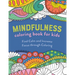 Mindfulness Coloring Book for Kids