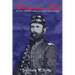 Unclaimed Valor: The History of the One Hundred and Thirtieth Regiment Pennsylvania Volunteer Infantry