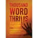 Thousand Word Thrills: Short Story Collection