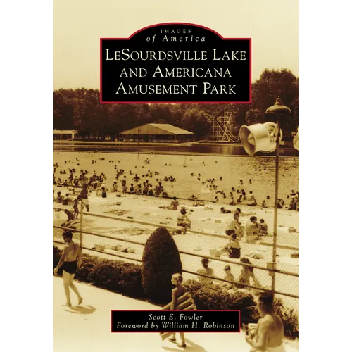 Lesourdsville Lake and Americana Amusement Park