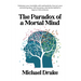 The Paradox of a Mortal Mind