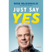Just Say Yes: A Memoir