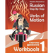 Russian Step By Step Verbs of Motion: Workbook 1