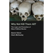 Why Not Kill Them All?: The Logic and Prevention of Mass Political Murder