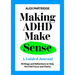 Making ADHD Make Sense: A Guided Journal