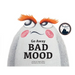 Go Away Bad Mood