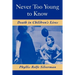 Never Too Young to Know: Death in Children's Lives