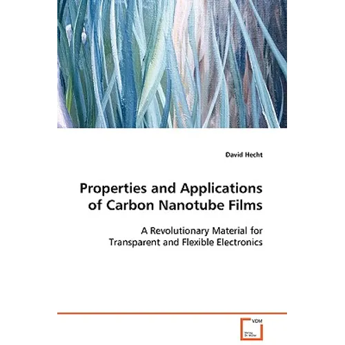 Properties and Applications of Carbon Nanotube Films