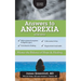 Answers to Anorexia: Master the Balance of Hope & Healing