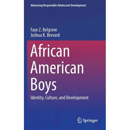 African American Boys: Identity, Culture, and Development