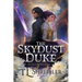 The Skydust Duke: A Victorian Romantasy Cinderella Retelling