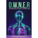 O.W.N.E.R: The Mind, Mouth, Body Connection