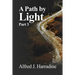 A Path by Light: Part 3