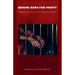 Behind Bars for Profit