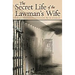 The Secret Life of the Lawman's Wife