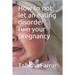 How to not let an eating disorder ruin your pregnancy