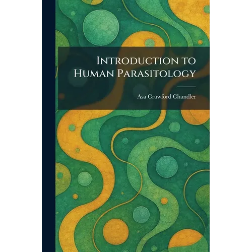 Introduction to Human Parasitology