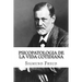 Psicopatologia de la Vida Cotidiana (Spanish Edition)