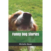 Funny Dog Stories
