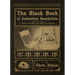 The Black Book of Johnathan Knotbristle: A Devil's Parable & Guide for Witches