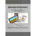 Android Apps with App Inventor 2: Easy App Development for Everyone