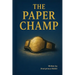 The Paper Champ