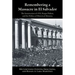 Remembering a Massacre in El Salvador: The Insurrection of 1932, Roque Dalton, and the Politics of Historical Memory