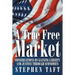 A True Free Market: Conversations on Gaining Liberty and Justice through Economics