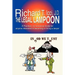 The Legal Lampoon: A Practical, No-Nonsense Guide for Anyone Interested in Becoming or Hiring a Lawyer