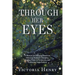 Through Her Eyes: A Memoir of Changing Emotions, Silencing Irrational Thoughts, Finding Power in Perspective, and Embracing Imperfections