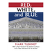 Red, White, and Blue: A Critical Analysis of Constitutional Law
