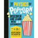 The Physics of Popcorn