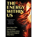 The Energy Within Us: An Illuminating Perspective from Five Trailblazers