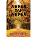 Never Say Never